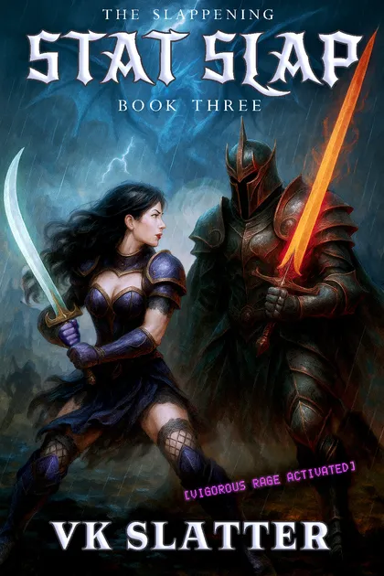 Stat Slap Book Three cover: the heroine squares off against a dark armored knight with a flaming blade in the rain.